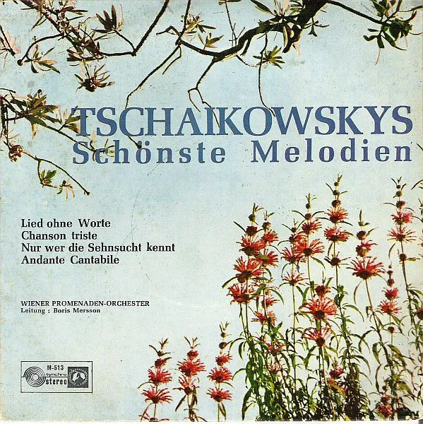 Tschaikowskys Schönste Melodien (Tschaikowsky Favourites)