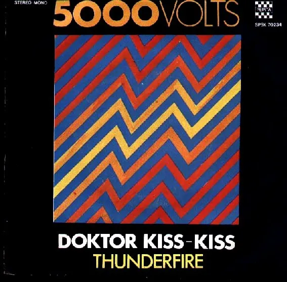 Doctor Kiss-Kiss / Thunderfire