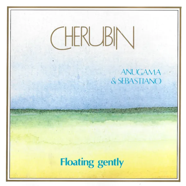 Cherubin - Floating Gently