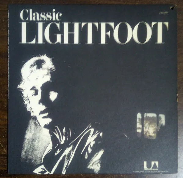 Classic Lightfoot (The Best Of Lightfoot / Volume 2)