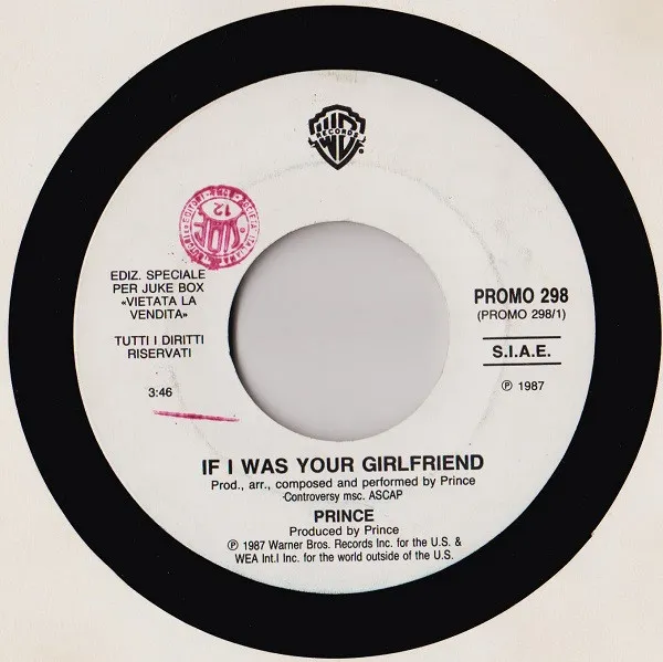 If I Was Your Girlfriend / It's A Shame