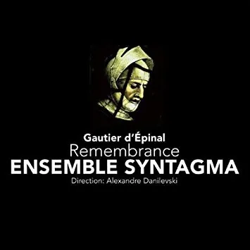 Gautier D'epinal:Remembra
