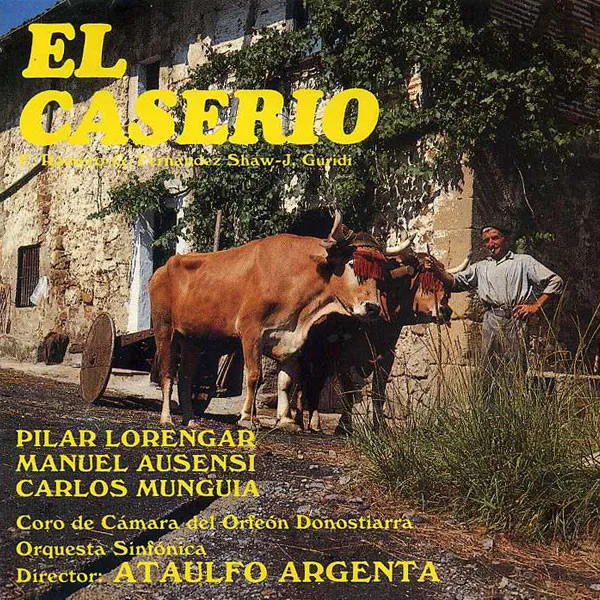 El Caserio ( Zarzuela en Tres Actos )