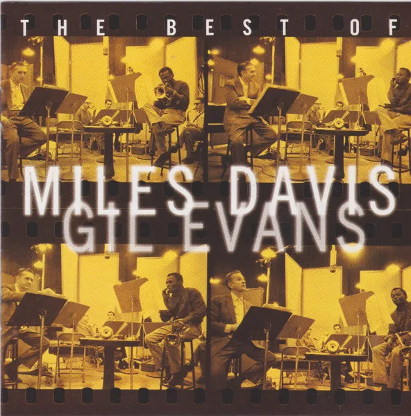 The Best Of Miles Davis & Gil Evans