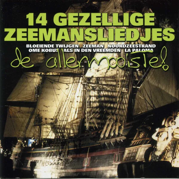 Allermooiste Zeemansliedjes Vol. 2,