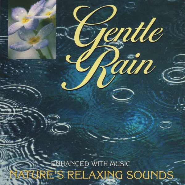 Gentle Rain (Enhanced With Music)