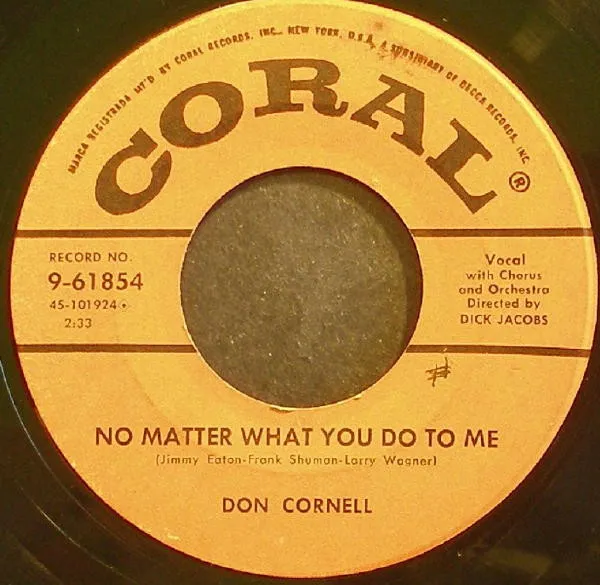 No Matter What You Do To Me / Mailman, Bring Me No More Blues