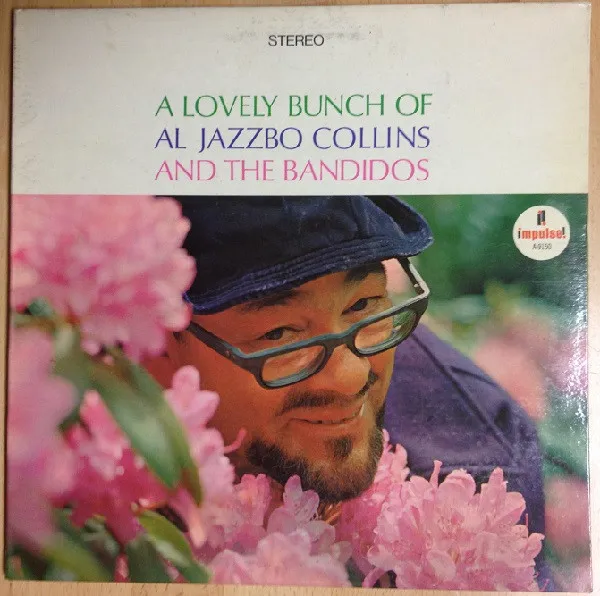 A Lovely Bunch Of Al Jazzbo Collins And The Bandidos