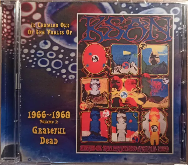 It Crawled Out Of The Vaults Of KSAN 1966-1968 - Volume 1: Live At The Fillmore Auditorium 11/19/66