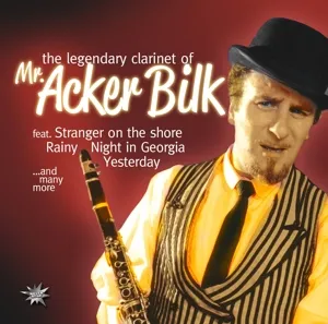 The Legendary Clarinet Of Mr. Acker Bilk