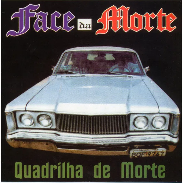 Quadrilha De Morte