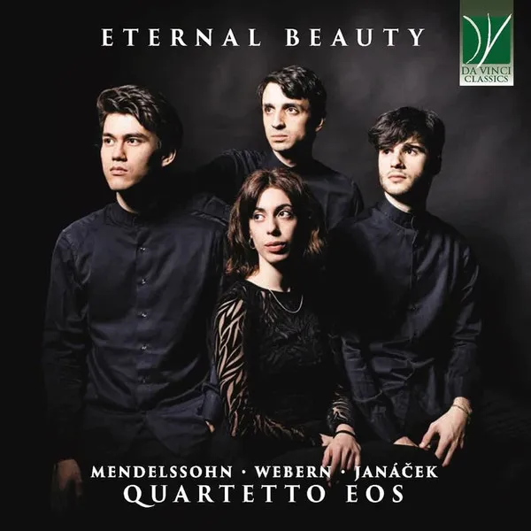 Mendelssohn, Webern, Janacek: Eternal Beauty
