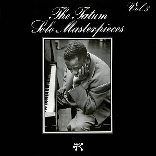 The Tatum Solo Masterpieces, Vol. 3