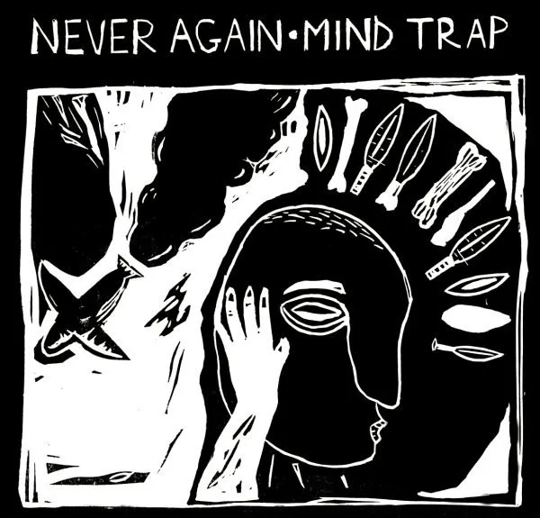 Never Again / Mind Trap