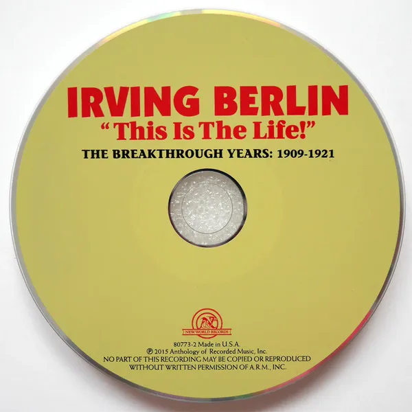 "This Is The Life!" The Breakthrough Years: 1909-1921