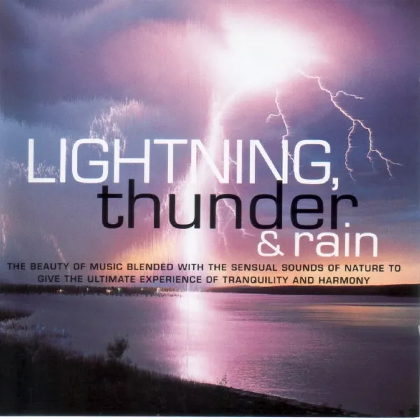 Lightning, Thunder & Rain