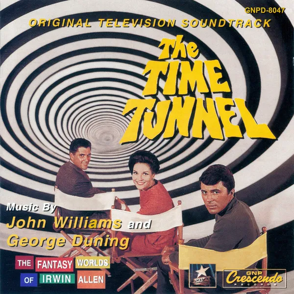 The Time Tunnel - Music From The Original Television Soundtracks