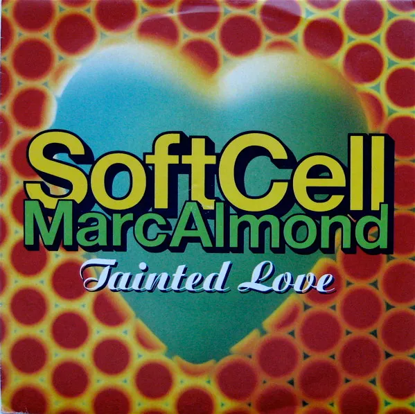 Tainted Love '91