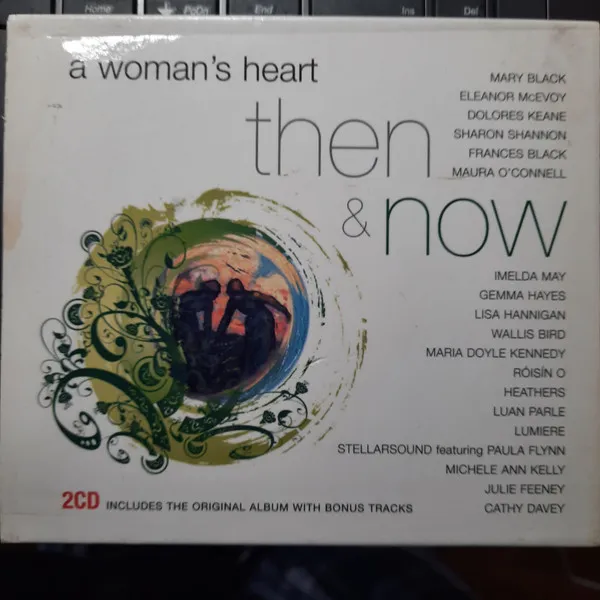 A Woman's Heart - Then & Now