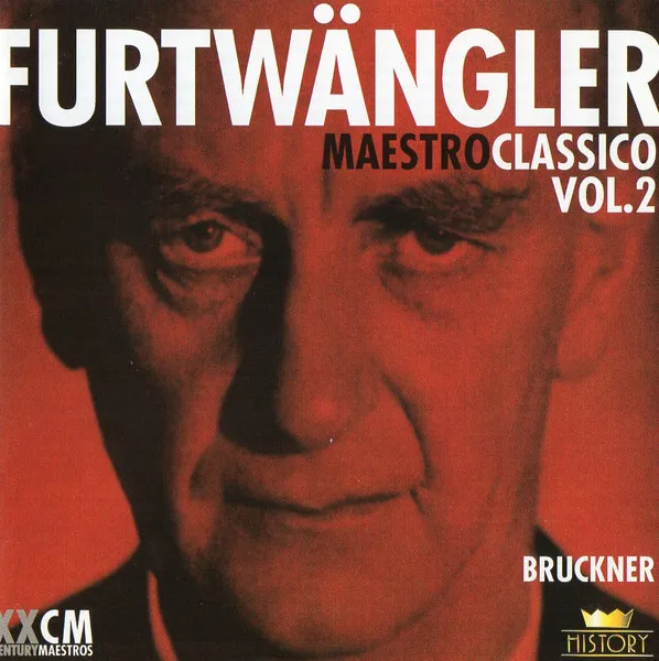 Furtwängler Maestro Classico Vol.2  Bruckner