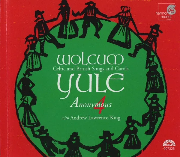 Wolcum Yule (Celtic And British Songs And Carols)