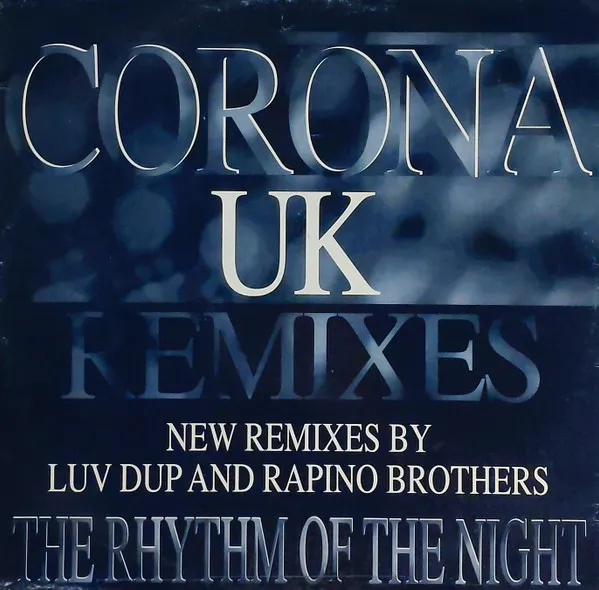 The Rhythm Of The Night (UK Remixes)