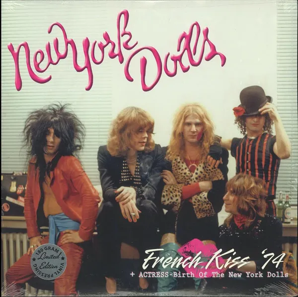 French Kiss '74 + Actress-Birth Of The New York Dolls