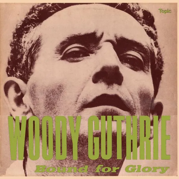 Bound For Glory = わが心のふるさと