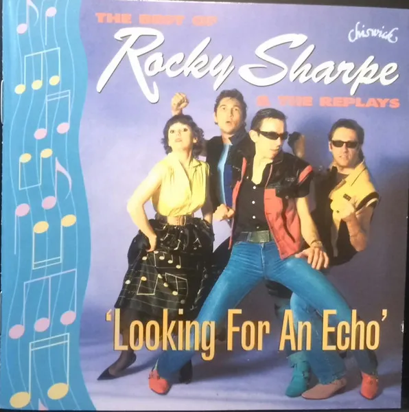 The Best Of Rocky Sharpe & The Replays
