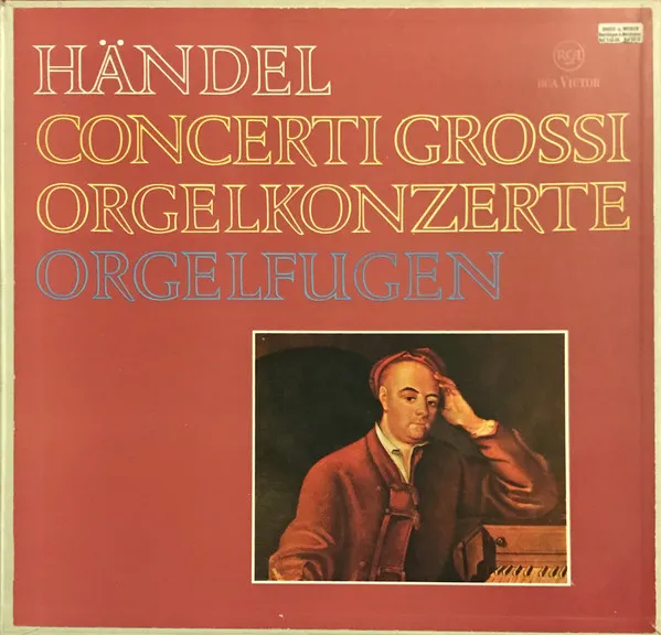 Concerti Grossi / Orgelkonzerte / Orgelfugen