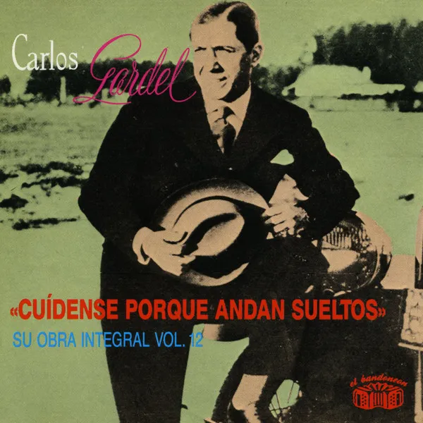 Su Obra Integral - Vol. 13 / Cuídense Porque Andan Sueltos