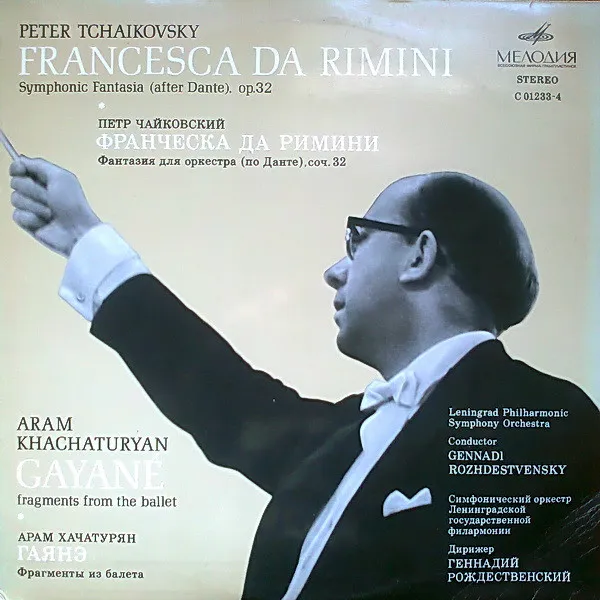 Francesca Da Rimini, Symphonic Fantasia (After Dante), Op.32 / Gayané