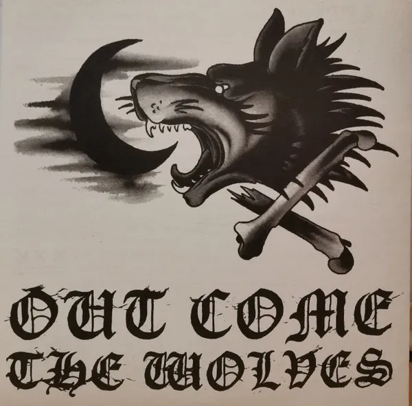 Out Come The Wolves