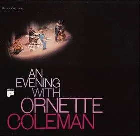 An Evening With Ornette Coleman