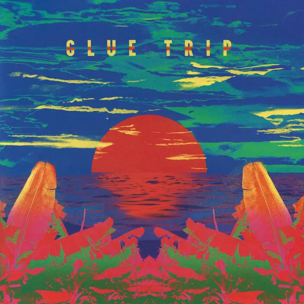 Glue Trip