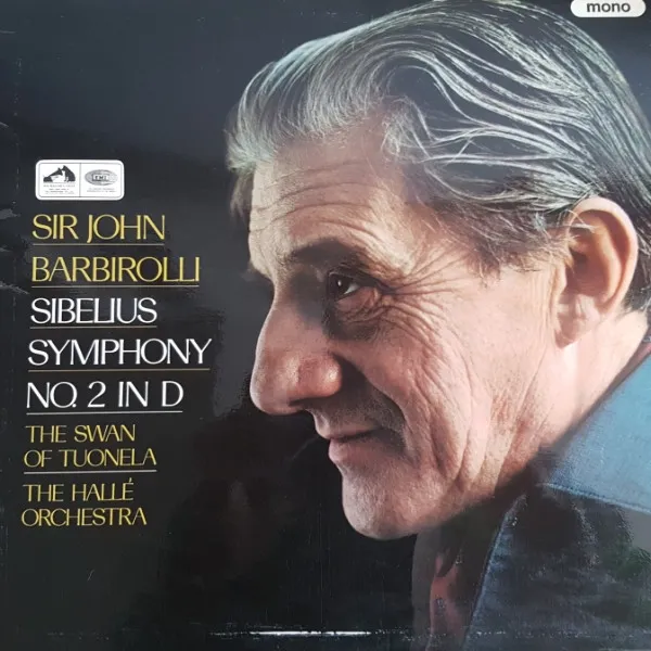 Sibelius Symphony No. 2 In D / The Swan Of Tuonela