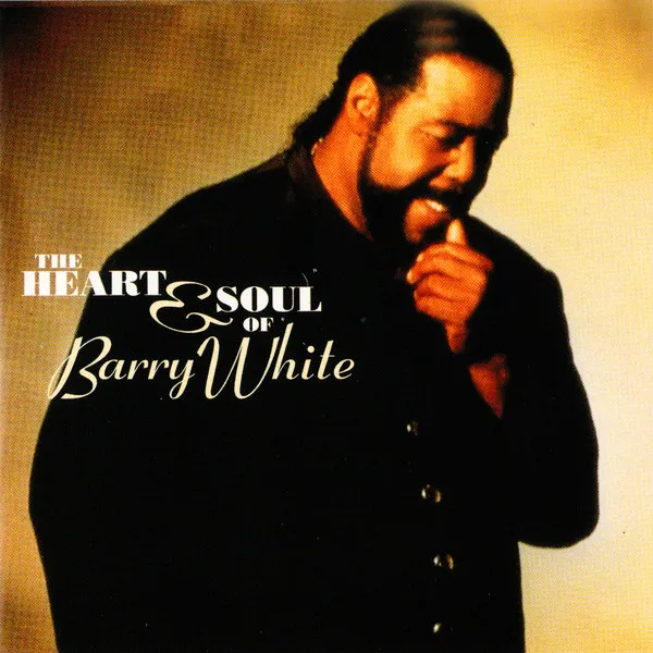 The Heart & Soul of Barry White
