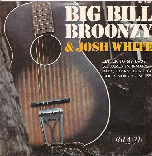 Big Bill Broonzy & Josh White