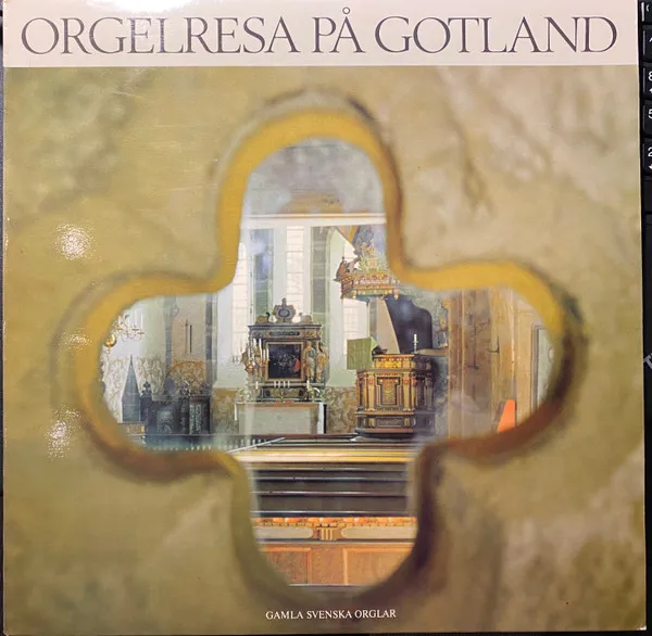 Orgelresa På Gotland - Gamla Svenska Orglar