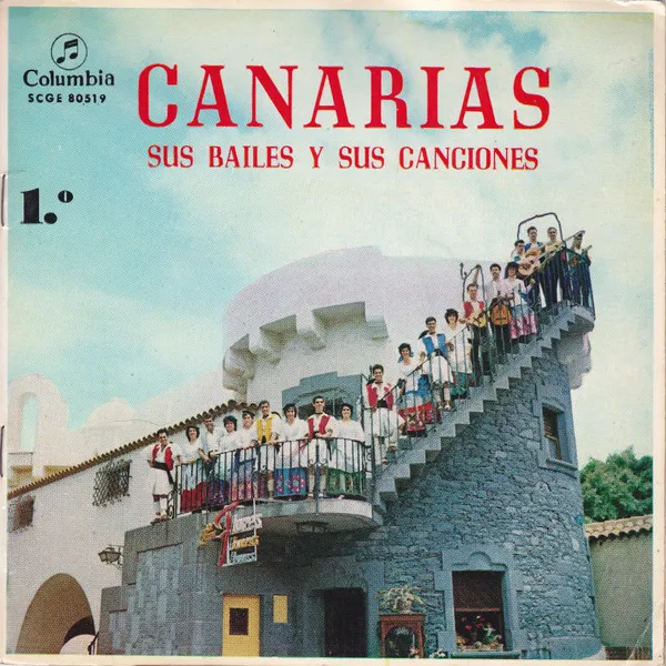 Canarias Sus Bailes Y Sus Canciones 1.°