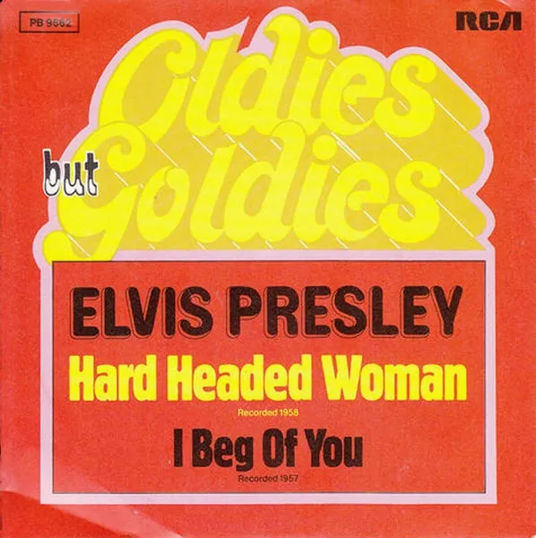 Hard Headed Woman / I Beg Of You