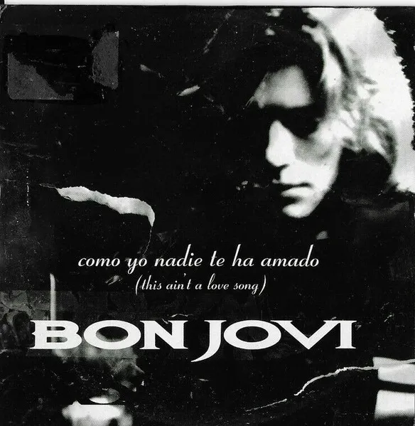 Como Yo Nadie Te Ha Amado = This Ain't A Love Song