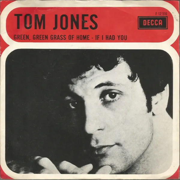 Green, Green Grass Of Home / If I Had You