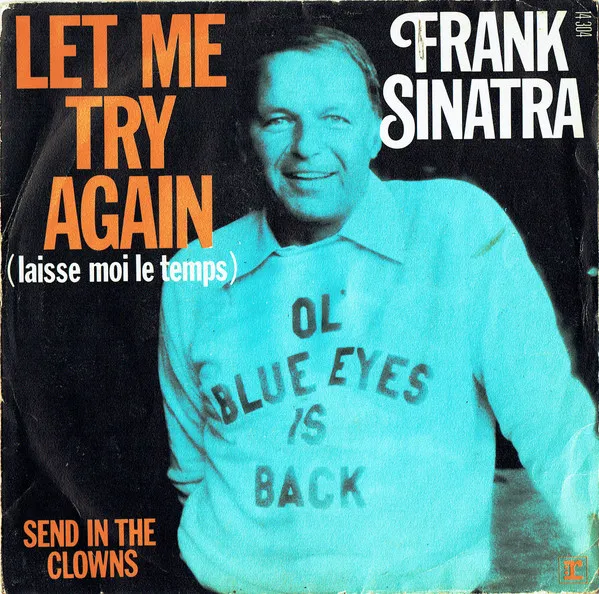 Let Me Try Again (Laisse Moi Le Temps)