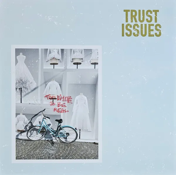 Trust Issues