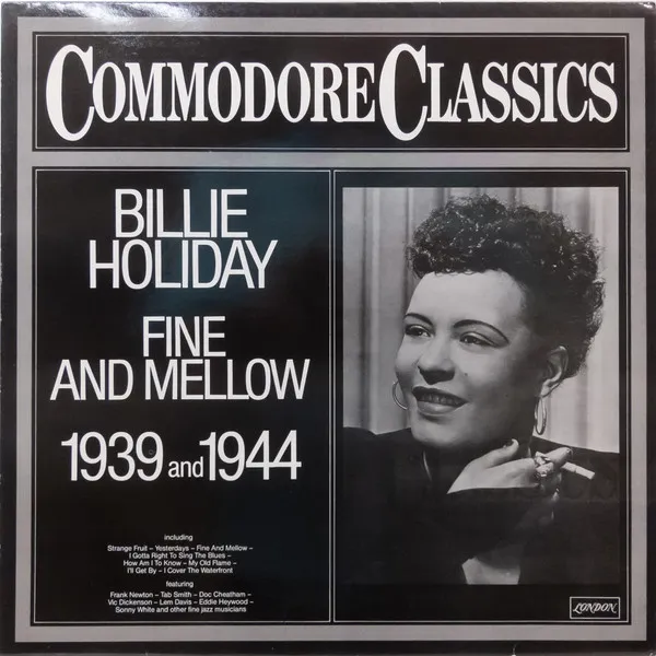 Fine And Mellow 1939 And 1944