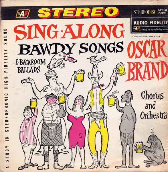Sing-Along Bawdy Songs & Backroom Ballads