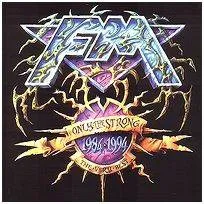 Only The Strong - The Very Best Of FM 1984-1994