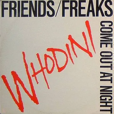 Friends / Freaks Come Out At Night