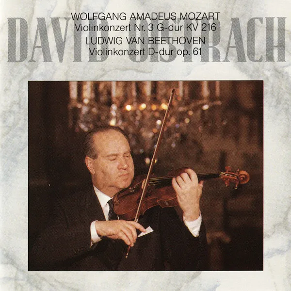 Violinkonzert Nr. 3 G-dur KV 216 / Violinkonzert D-dur Op. 61
